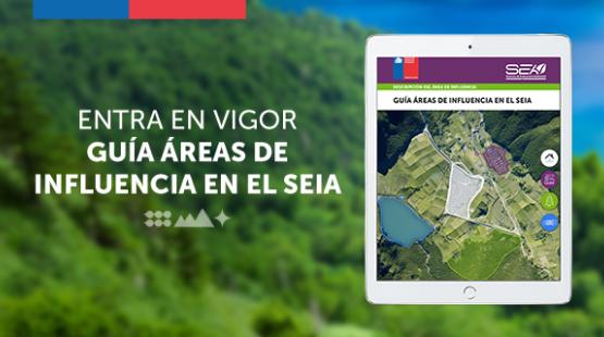 Guía de Áreas de Influencia en el SEIA entra en vigor