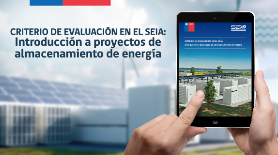 Criterio de evaluación en el SEIA: Introducción a proyectos de almacenamiento de energía