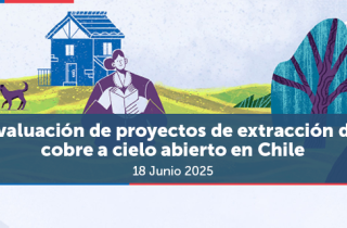 SEA expone en mesa técnica de REDLASEIA sobre evaluación de proyectos de minería de cobre a cielo abierto