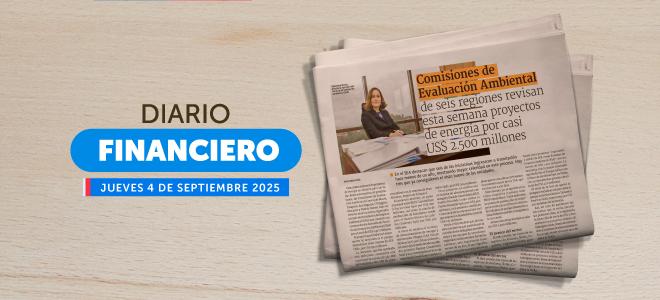 SEA en prensa: Comisiones de Evaluación Ambiental de seis regiones revisan esta semana proyectos de energía por casi US$2.500 millones