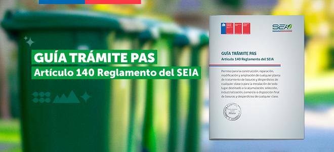 SEA presentó nueva Guía Trámite PAS Artículo 140 del Reglamento del SEIA