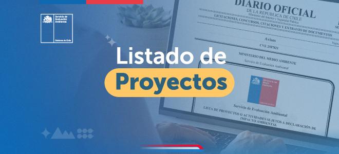 Listado de proyectos sujetos a Declaración de Impacto Ambiental presentados durante enero 2025