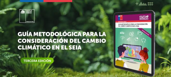 Publicación 3ra edición_Guía Metodológica para la Consideración del Cambio Climático en el SEIA