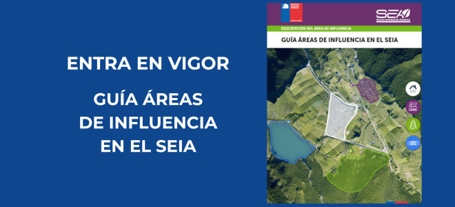Guía de Áreas de Influencia en el SEIA entra en vigor