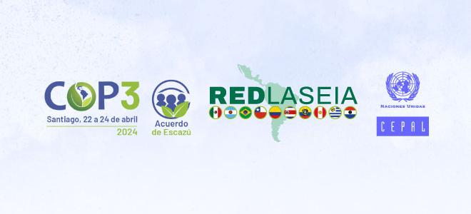 Chile será sede de la sesión anual de la Red Latinoamericana de Sistemas de Evaluación de Impacto Ambiental (REDLASEIA)