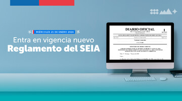 Entra en vigencia modificación al reglamento del Sistema de Evaluación de Impacto Ambiental